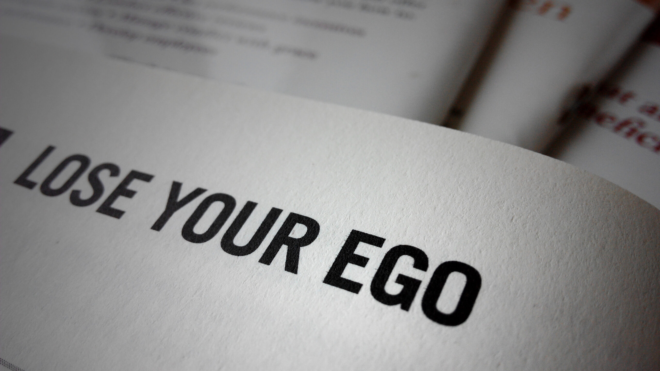 your ego is the enemy